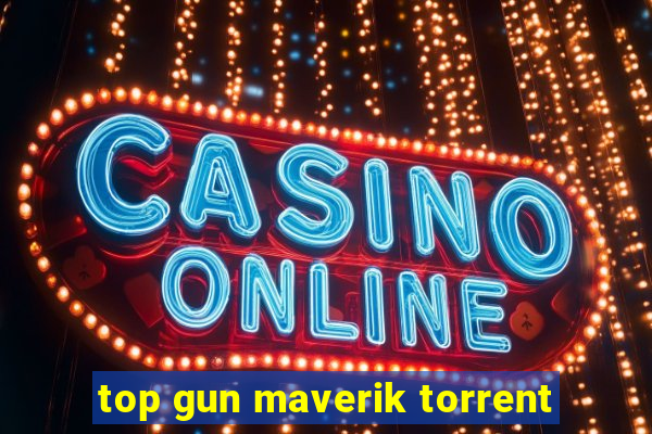 top gun maverik torrent