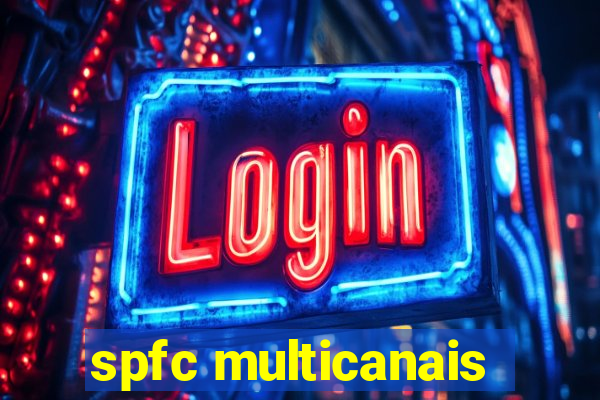 spfc multicanais