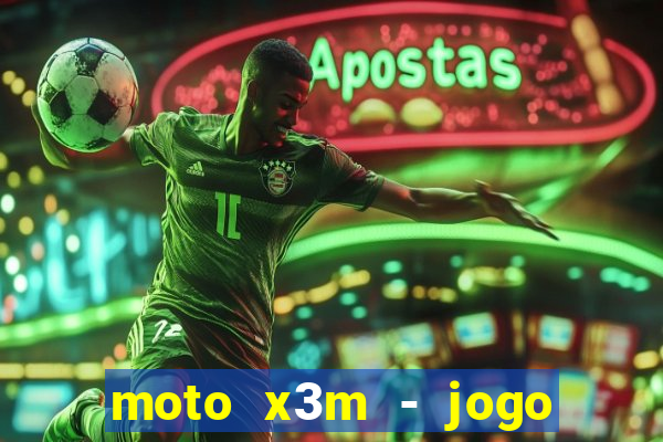 moto x3m - jogo de moto