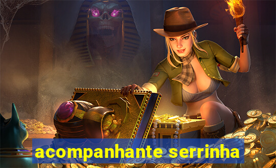 acompanhante serrinha