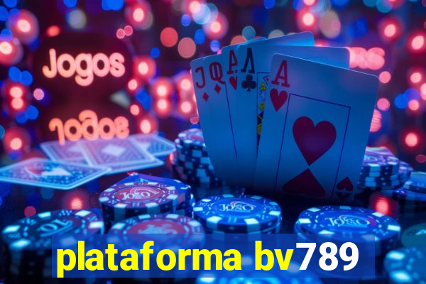 plataforma bv789