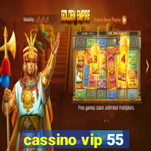 cassino vip 55