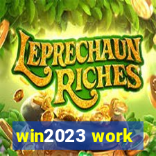 win2023 work