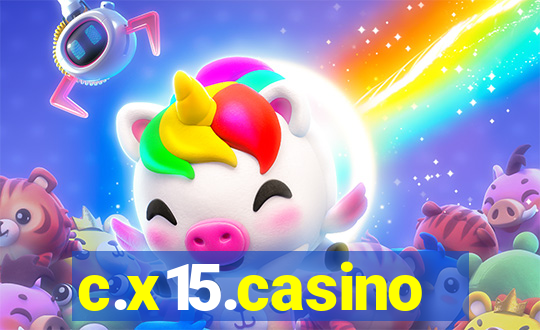 c.x15.casino