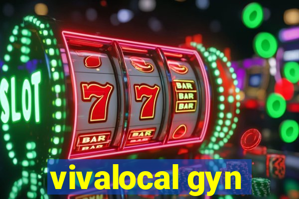 vivalocal gyn