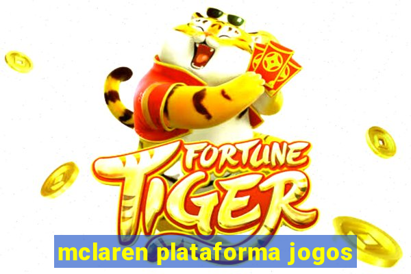 mclaren plataforma jogos