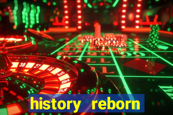 history reborn remover carta