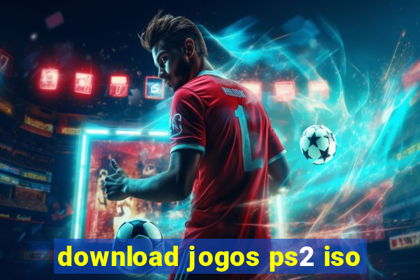 download jogos ps2 iso