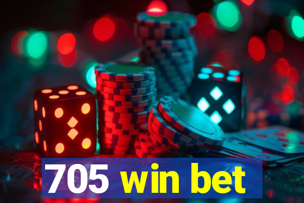 705 win bet