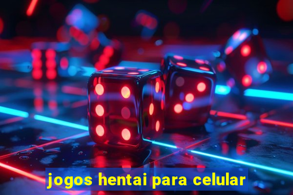 jogos hentai para celular