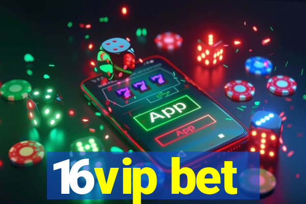 16vip bet