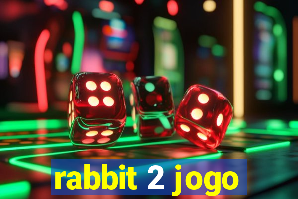 rabbit 2 jogo