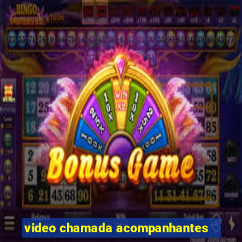 video chamada acompanhantes