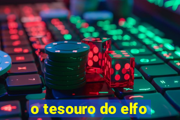 o tesouro do elfo