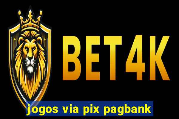 jogos via pix pagbank