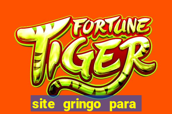 site gringo para ganhar dinheiro