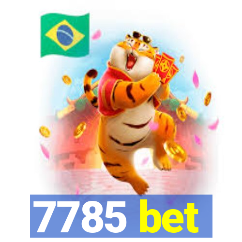 7785 bet