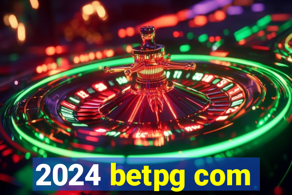 2024 betpg com