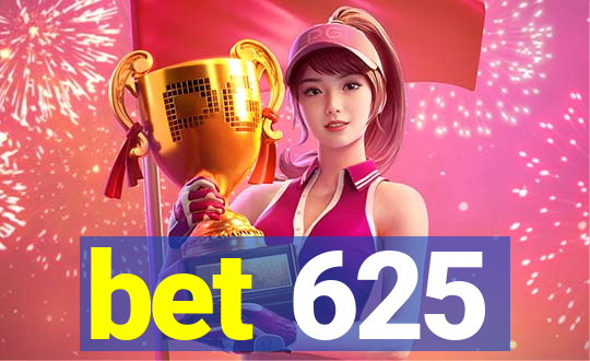 bet 625