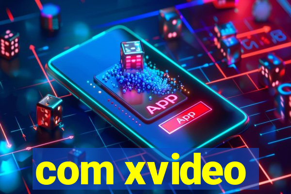 com xvideo