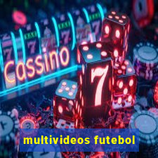 multivideos futebol