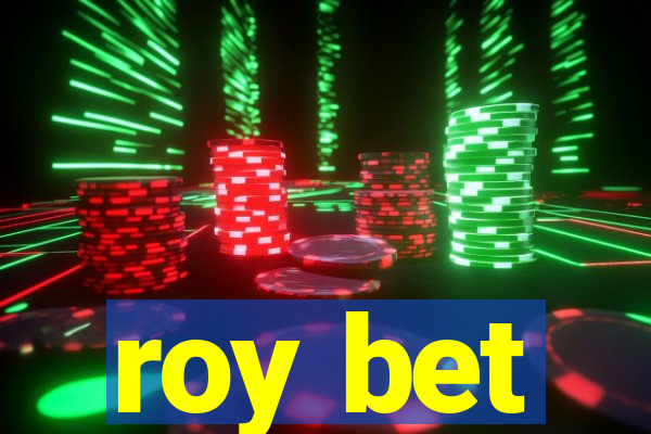 roy bet