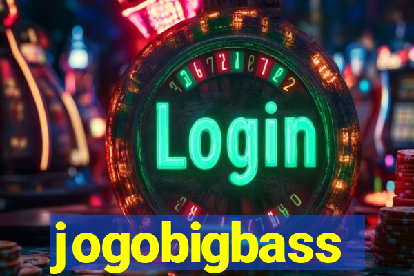 jogobigbass