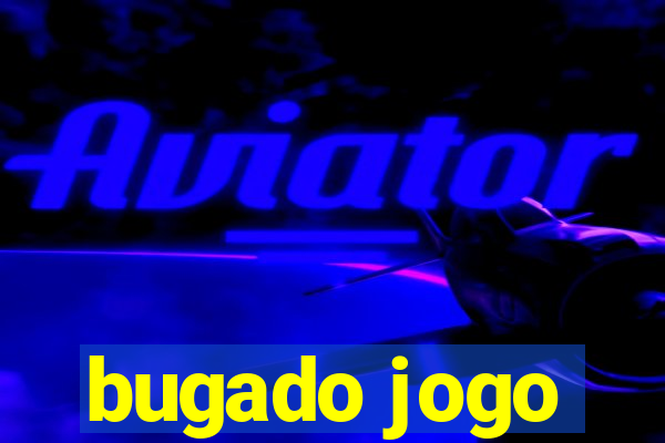 bugado jogo