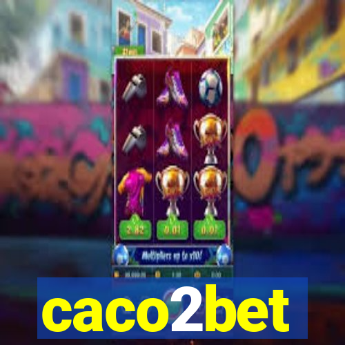 caco2bet