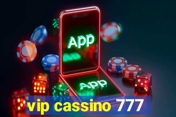 vip cassino 777