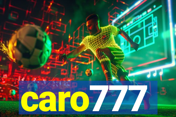 caro777