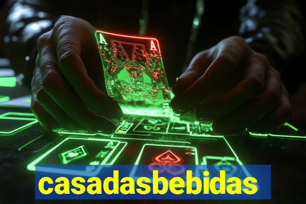 casadasbebidas