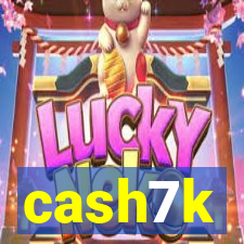 cash7k