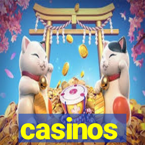 casinos