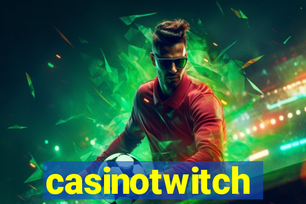 casinotwitch