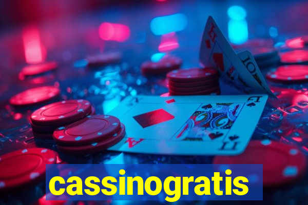 cassinogratis