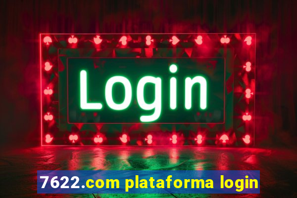 7622.com plataforma login