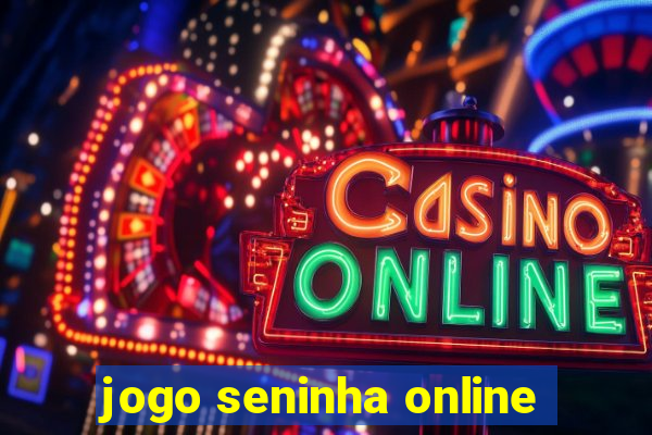 jogo seninha online