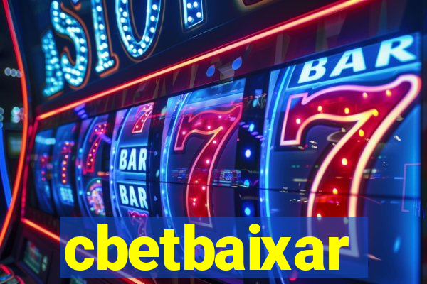 cbetbaixar