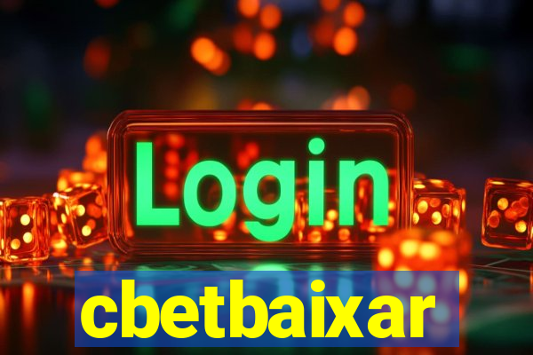 cbetbaixar