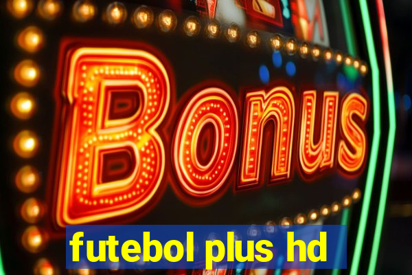 futebol plus hd