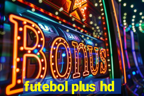 futebol plus hd