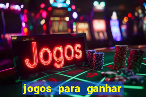 jogos para ganhar dinheiro pelo celular