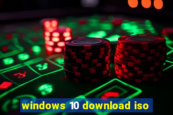 windows 10 download iso