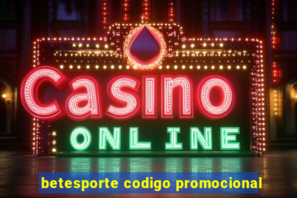 betesporte codigo promocional