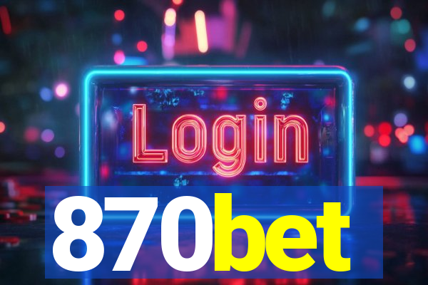 870bet