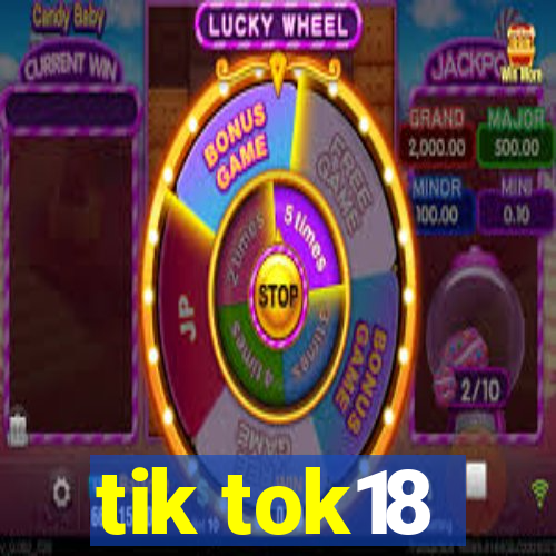 tik tok18