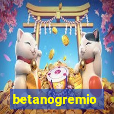 betanogremio