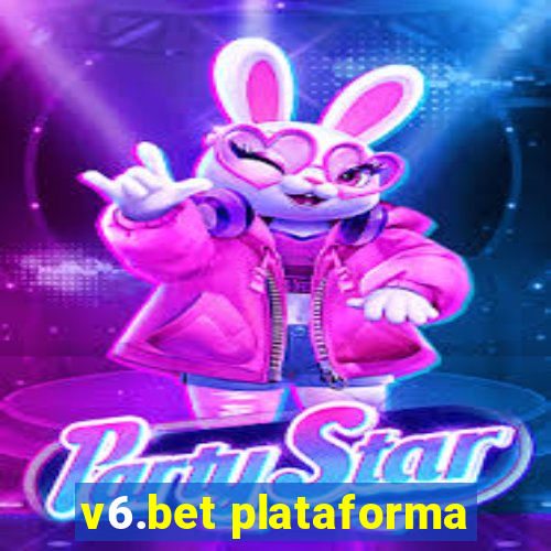 v6.bet plataforma