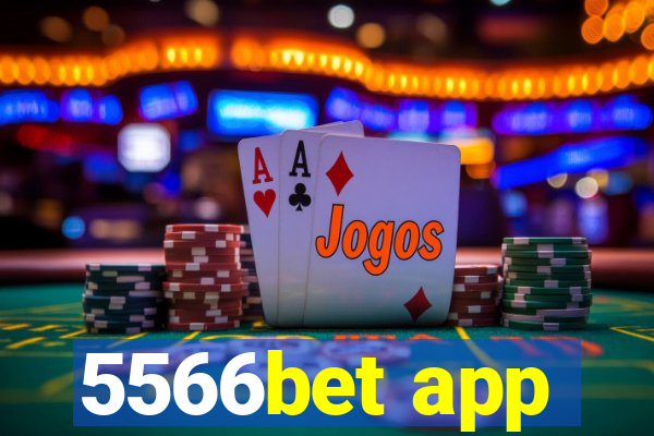 5566bet app